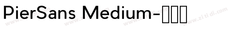 PierSans Medium字体转换